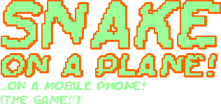 SNAKE ON A PLANE! on a mobile phone! (the game!!)